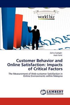 Customer Behavior and Online Satisfaction: Impacts of Critical Factors