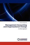 Management Accounting and Organizational Change | Cristina Campanale | 