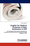 English for Medical Purposes: A New Dimensionin ESP | Elham Ghobain | 