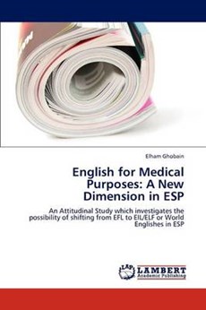 English for Medical Purposes: A New Dimensionin ESP