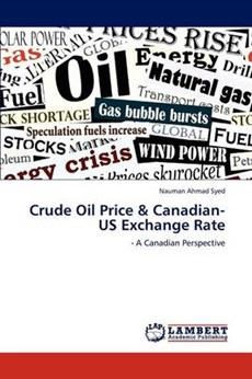 Crude Oil Price & Canadian-US Exchange Rate