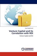 Venture Capital and Its Correlation with ROI | Saeid Sepehrvand | 