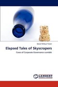 Elapsed Tales of Skyscrapers | Qaiser Rafique Yasser | 