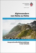 Alpinwandern von Hütte zu Hütte | David Coulin | 
