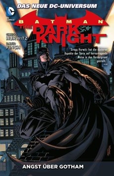 Batman: The Dark Knight 02: Angst über Gotham