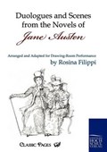 Duologues and Scenes from the Novels of Jane Austen | Rosina Filippi | 