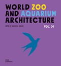 World Zoo and Aquarium Architecture | Natascha Meuser | 