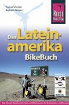 Schröder, T: Lateinamerika BikeBuch