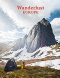 Wanderlust Europe : The Great European Hike | Alex Roddle | 