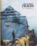 Hidden tracks - Wanderlust off the Beaten Path explored by Cam Honan | HONAN, Cam | 