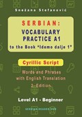 Serbian Vocabulary Practice A1 to the Book 'Idemo dalje 1' - Cyrillic Script | Snezana Stefanovic | 