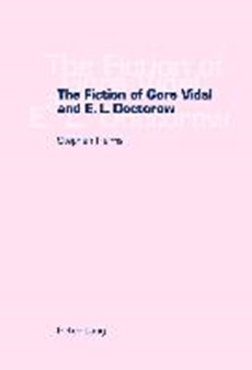 The Fiction of Gore Vidal and E.L. Doctorow