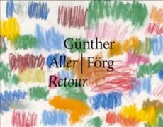 Fuchs, R: Günther Förg: aller / retour