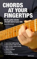 Chords at Your Fingertips: All the guitar chords you will need at your side | Bernd Bruemmer | 