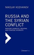 Russia and the Syrian Conflict | Nikolay Kozhanov | 