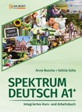 Spektrum Deutsch A1+: Integriertes Kurs- und Arbeitsbuch für Deutsch als Fremdsprache | Anne Buscha ;  Szilvia Szita | 