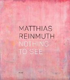 Matthias Reinmuth: Nothing to See