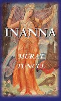 Inanna | Murat Tuncel | 