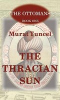 The Thracian Sun | Murat Tuncel | 
