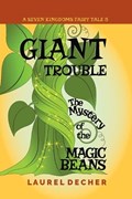 Giant Trouble | Laurel Decher | 