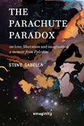 The Parachute Paradox | Steve Sabella | 