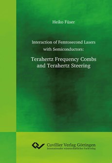 Interaction of Femtosecond Lasers with Semiconductors. Terahertz Frequency Combs and Terahertz Steering