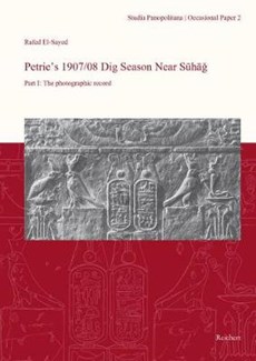 Petrie's 1907/08 Dig Season Near Suhag