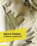 Bach & Triegel. Im Dialog | Kerstin Wiese | 