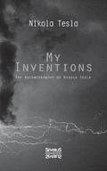 My Inventions | Nikola Tesla | 