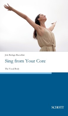 Sing from Your Core