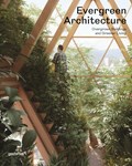 Evergreen Architecture | Gestalten | 