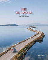 The getaways | Gestalten | 9783967040593