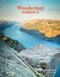 Wanderlust Nordics | gestalten ; Cam Honan | 