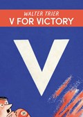 V für Victory - V for Victory | Antje Warthorst ;  Philip Oltermann | 