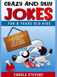 Crazy and Silly Jokes for 8 years old kids