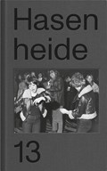Hasenheide 13 (English edition) | Philipp Bollmann ; Sammlung Wemhoner | 