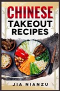 Chinese Takeout Recipes | Jia Nianzu | 