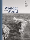 Wonder and the World | Cyril Christo ; Marie Wilkinson ; Lysander Christo | 