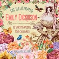 The Illustrated Emily Dickinson | Emily Dickinson | 