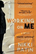 Working on Me | Nikki Patin | 