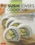 The Sushi Lover's Cookbook | Yumi Umemura | 