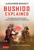 Bushido Explained | Alexander Bennett | 