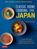 Classic Home Cooking from Japan | Asako Yoshida | 