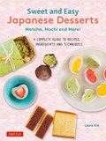 Sweet and Easy Japanese Desserts | Laure Kie | 