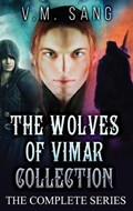 The Wolves of Vimar Collection | V M Sang | 