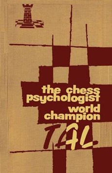 Chess Psychologist World Champion Tal
