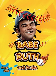 BABE RUTH BOOK FOR KIDS
