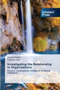 Investigating the Relationship in Organizations | Maryam Karimi ; Fatemeh Jam | 