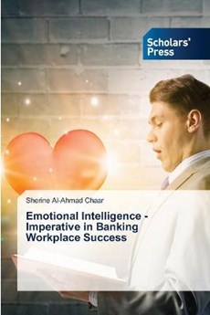 Emotional Intelligence - Imperative in Banking Workplace Success