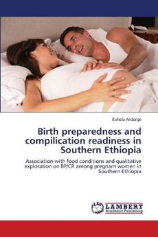 Birth preparedness and compilication readiness in Southern Ethiopia